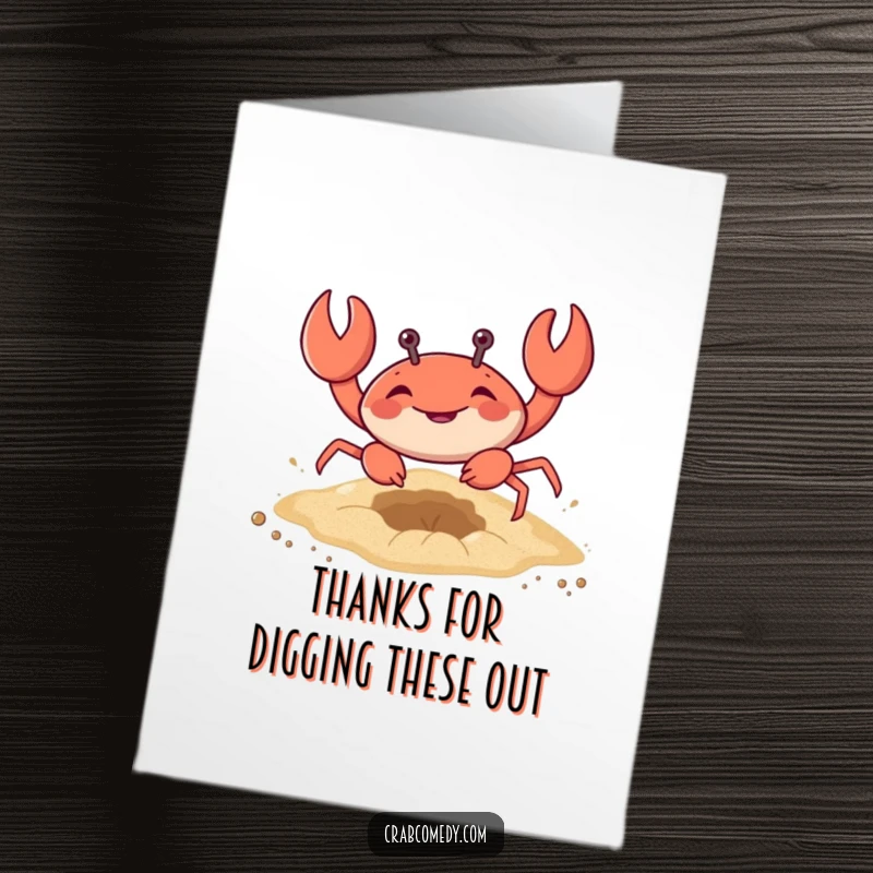 Funny Free Printable Thank You Card: A smiling crab character digging a hole in the sand, sending thanks.