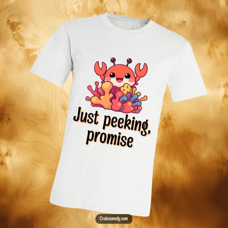Funny t-shirt with a joyful crab peeking from behind vibrant coral, cute ocean-themed gift.